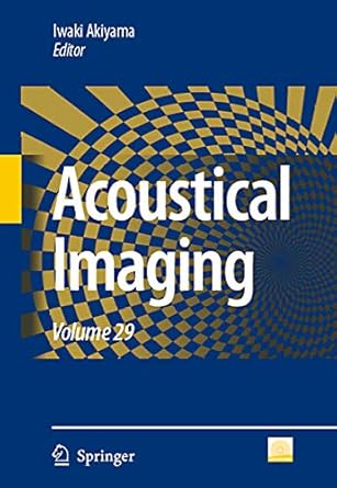 acoustical imaging volume 29 1st edition iwaki akiyama 1402088221, 978-1402088223