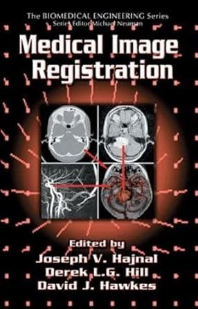 medical image registration 1st edition joseph v hajnal ,derek l g hill 0849300649, 978-0849300646