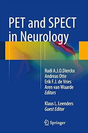 pet and spect in neurology 1st edition rudi a j o , otte andreas et al dierckx 3642543065, 978-3642543067