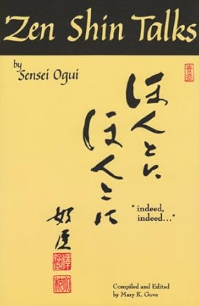 zen shin talks by sensei ogui 1st edition mary k gove ,garth proctor ,koshih ogui ,ihor geraga 0965835219,