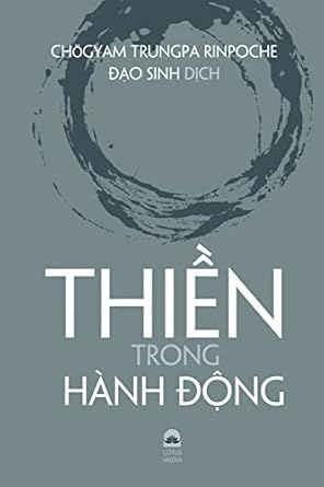 thien trong hanh dong 1st edition chogyam trungpa rinpoche ,dao sinh ,tam thuong dinh 1087812429,