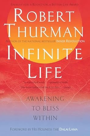 infinite life awakening to bliss within 1st edition robert thurman ,his holiness the dalai lama 1594480699,
