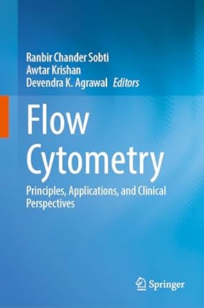 flow cytometry principles applications and clinical perspectives 1st edition ranbir chander sobti ,awtar