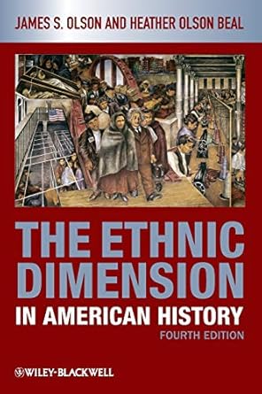 The Ethnic Dimension In American History
