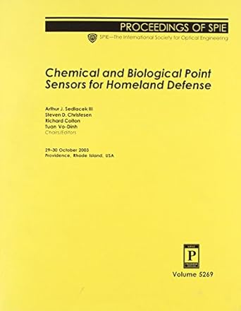 chemical and biological point sensors for homeland defense 1st edition arthur j sedlacek 0819451584,