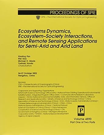 ecosystems dynamics ecosystem society interactions and remote sensing applications for semi arid and arid