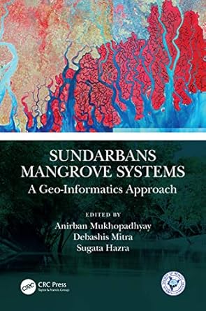 sundarbans mangrove systems 1st edition debashis mitra ,anirban mukhopadhyay ,sugata hazra 0367538814,