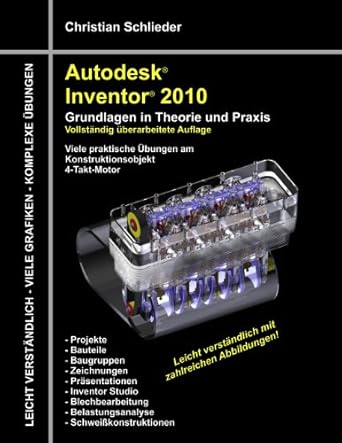 autodesk inventor 2010 grundlagen in theorie und praxis 1st edition christian schlieder 3839199727,