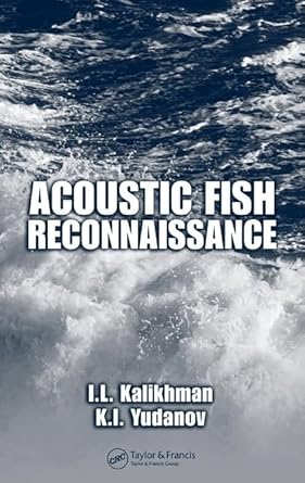 acoustic fish reconnaissance 1st edition i l kalikhman ,k i yudanov 0849323339, 978-0849323331