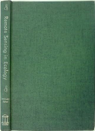 remote sensing in ecology 1st edition editor johnson, philip 082030235x, 978-0820302355