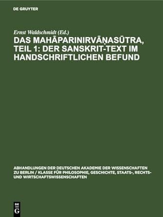 das mahaparinirvanasutra teil 1 der sanskrit text im handschriftlichen befund text in sanskrit und tibetisch