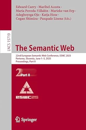 the semantic web 22nd european semantic web conference eswc 2025 portoroz slovenia june 1 5 2025 proceedings