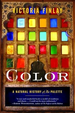 color a natural history of the palette 1st edition victoria finlay 0812971426, 978-0812971422
