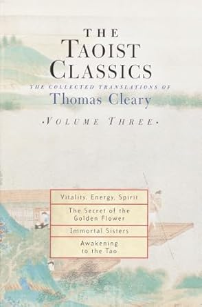 the taoist classics the collected translations of thomas cleary vol 3 1st edition thomas cleary 1570629072,