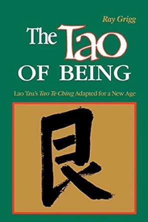 the tao of being a think and do workbook 1st edition ray grigg 0893341150, 978-0893341152