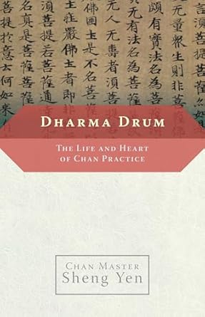 dharma drum the life and heart of chan practice 1st edition sheng yen 1590303962, 978-1590303962
