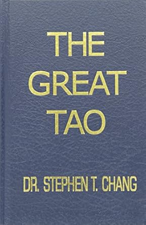 the great tao 1st edition stephen thomas chang 0942196015, 978-0942196016