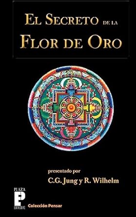 el secreto de la flor de oro 1st edition carl gustav jung ,richard wilhelm 1469993740, 978-1469993744