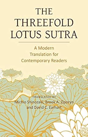 The Threefold Lotus Sutra A Modern Translation For Contemporary Readers