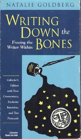 writing down the bones freeing the writer within 1st edition natalie goldberg 1564556689, 978-1564556684