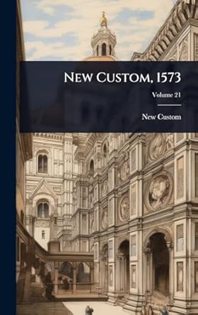 new custom 1573 1st edition new custom 1023662140, 978-1023662147