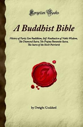 a buddhist bible history of early zen buddhism self realisation of noble wisdom the diamond sutra the prajna