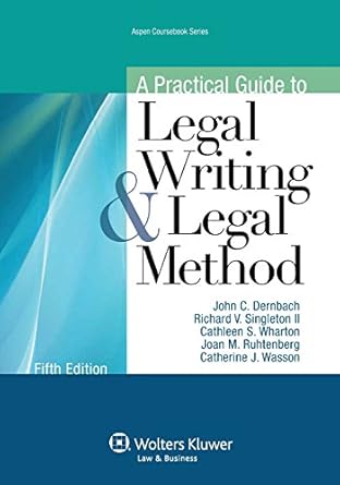 a practical guide to legal writing and legal method 1st edition john c dernbach ,richard v ii singleton