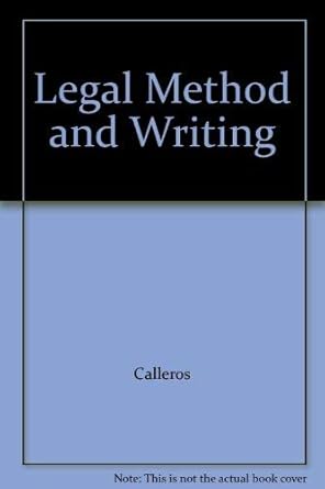 legal method and writing 1st edition calleros 0316125059, 978-0316125055