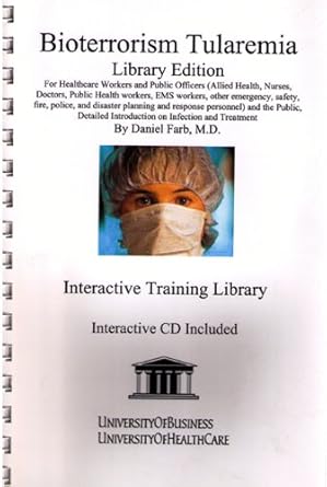 bioterrorism tularemia   for healthcare workers public officers allied health nurses doctors public health