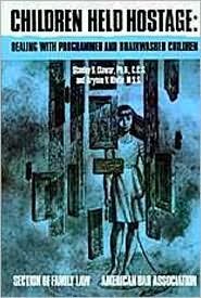 children held hostage dealing with programmed and brainwashed children 1st edition stanley s clawar ,brynne v