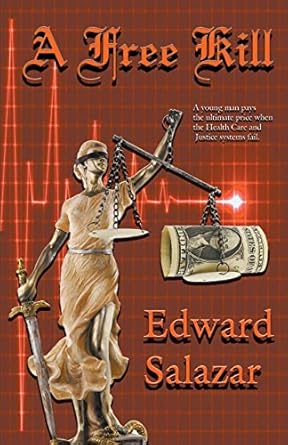 a free kill 1st edition edward salazar 1940707447, 978-1940707440