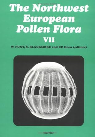 the northwest european pollen flora volume volume vii reprinted from review of palaeobotany and palynology