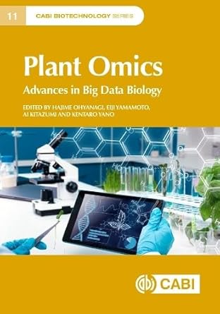 plant omics advances in big data biology 1st edition dr hajime ohyanagi ,dr eiji yamamoto ,dr ai kitazumi ,dr