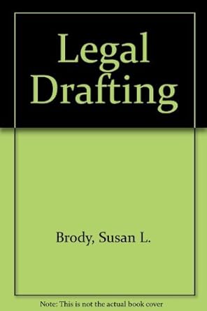 legal drafting 1st edition susan l brody ,jane rutherford ,laurel a vietzen ,john c dernbach 0316109088,