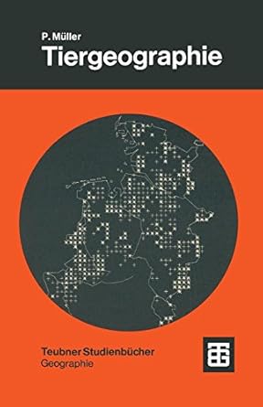 tiergeographie struktur funktion geschichte und indikatorbedeutung von arealen 1st edition paul muller