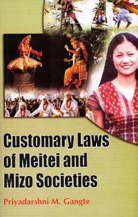 customary laws of meitei and mizo societies 1st edition priyadarshni m gangte 8183701302, 978-8183701303