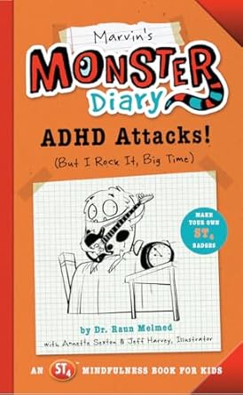 marvins monster diary adhd attacks 1st edition raun melmed ,annette sexton ,jeff harvey 1942934106,