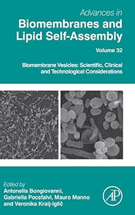biomembrane vesicles scientific clinical and technological considerations 1st edition antonella bongiovanni