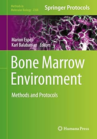 bone marrow environment methods and protocols 1st edition marion espeli ,karl balabanian 107161424x,
