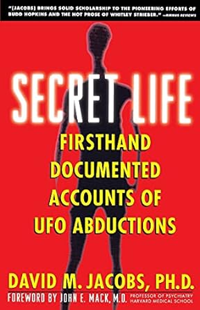 secret life firsthand documented accounts of ufo abductions 1st edition david m jacobs 0671797204,