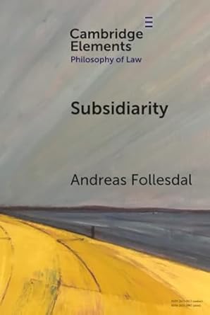 subsidiarity 1st edition andreas follesdal 1009571656, 978-1009571654