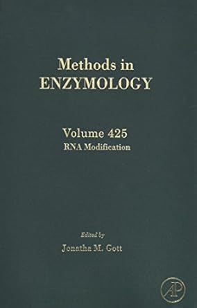 rna modification 1st edition jonatha m gott 0123741556, 978-0123741554