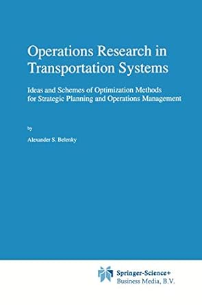 operations research in transportation systems ideas and schemes of optimization methods for strategic