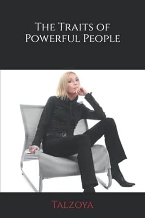 the traits of powerful people 1st edition talzoya 1735375829, 978-1735375823