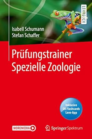 prufungstrainer spezielle zoologie 1st edition isabell schumann ,stefan schaffer 366261670x, 978-3662616703