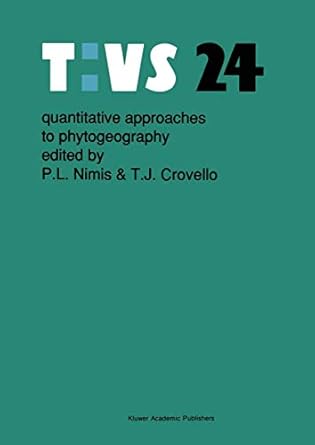 quantitative approaches to phytogeography 1st edition pier luigi nimis ,t j crovello 079230795x,
