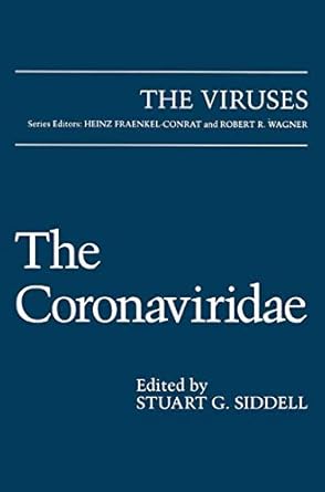 the coronaviridae 1st edition stuart g siddell 0306449722, 978-0306449727