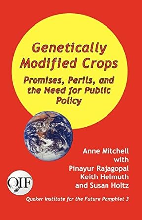 genetically modified crops promises perils and the need for public policy 1st edition anne mitchell ,pinayur