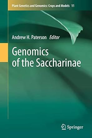 genomics of the saccharinae 1st edition andrew h paterson 1441959467, 978-1441959461