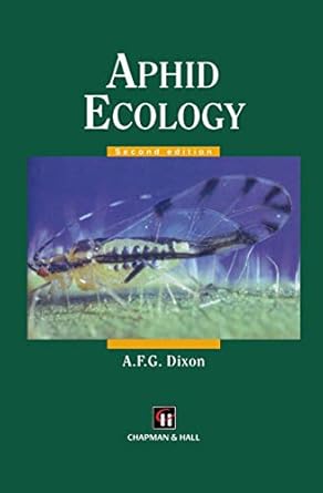 aphid ecology an optimization approach 1st edition a f g dixon 0412741806, 978-0412741807